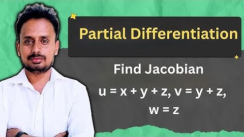 Jacobian| Jacobian engineering mathematics| Partial differentiation engineering mathematics|part 1  