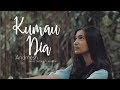 Andmesh - Kumau Dia (Andri Guitara ft Jeanriani) cover