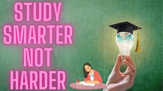 How to Study Smarter, not Harder. (High School Students Must Watch this!)
