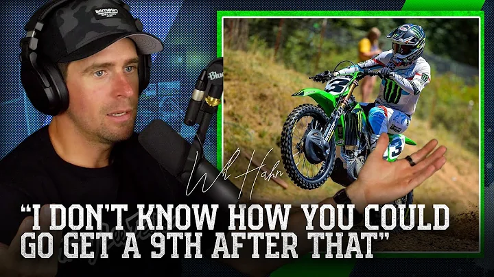"That's all I can put it down to." - Wil Hahn gives his thoughts on Tomac + his move to Star Yamaha