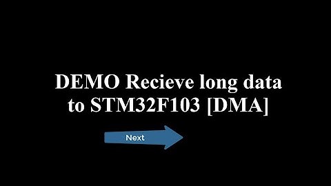 UART Receives Long Data using DMA STM32F1[STD]