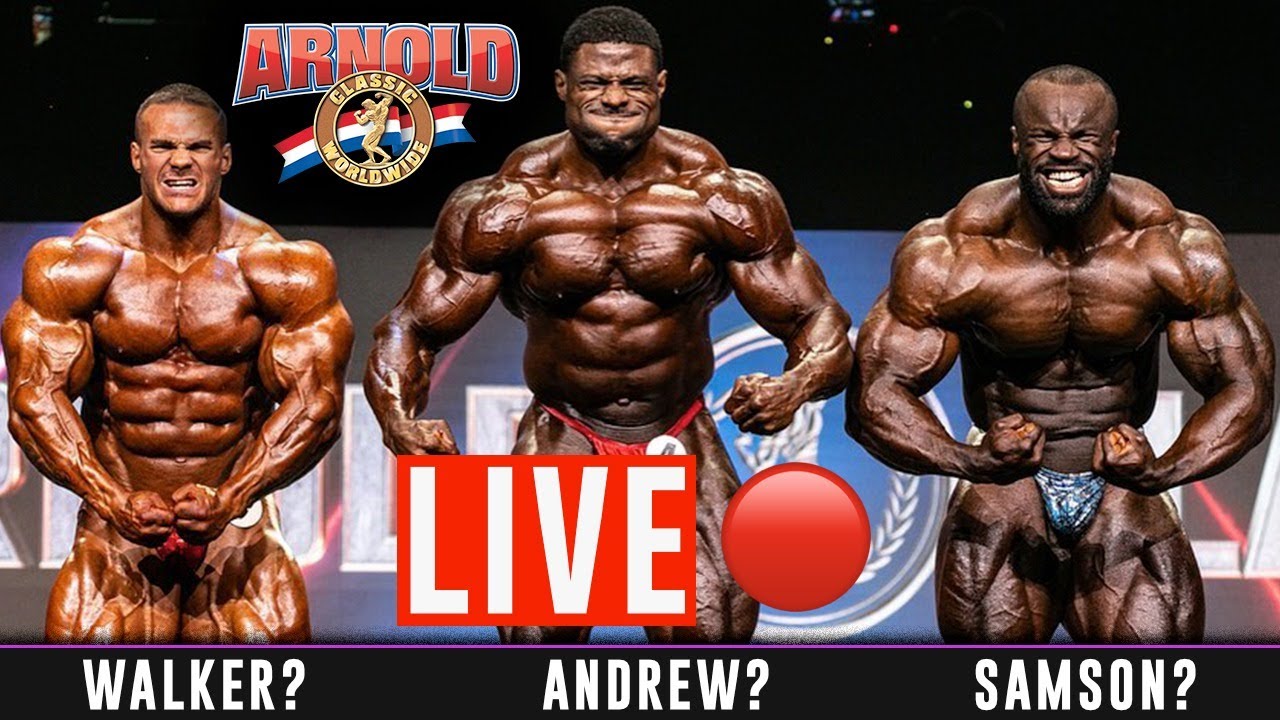 LIVE ARNOLD CLASSIC Finals Nick Walker Andrew Jacked Samson Dauda Big Ramy Watch