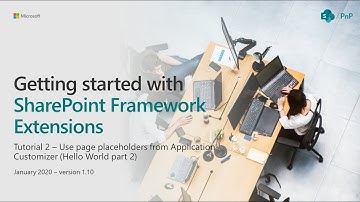 SharePoint Framework Extensions Tutorial 2 - Using page placeholders from Application Customizer