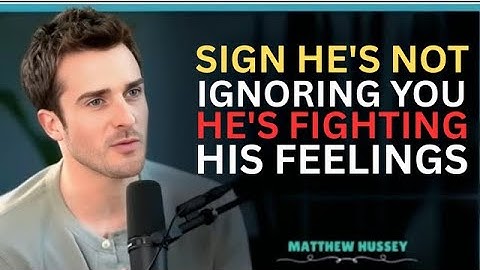 He’s Not Ignoring You — He’s Fighting His Feelings 💔 (Matthew Hussey Style Motivation Speech.