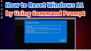 how to reset windows 11 pc or laptop by using command prompt - 2024