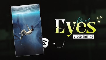 Instagram Trending Eyes Video Editing | Full tutorial breakdown in Capcut