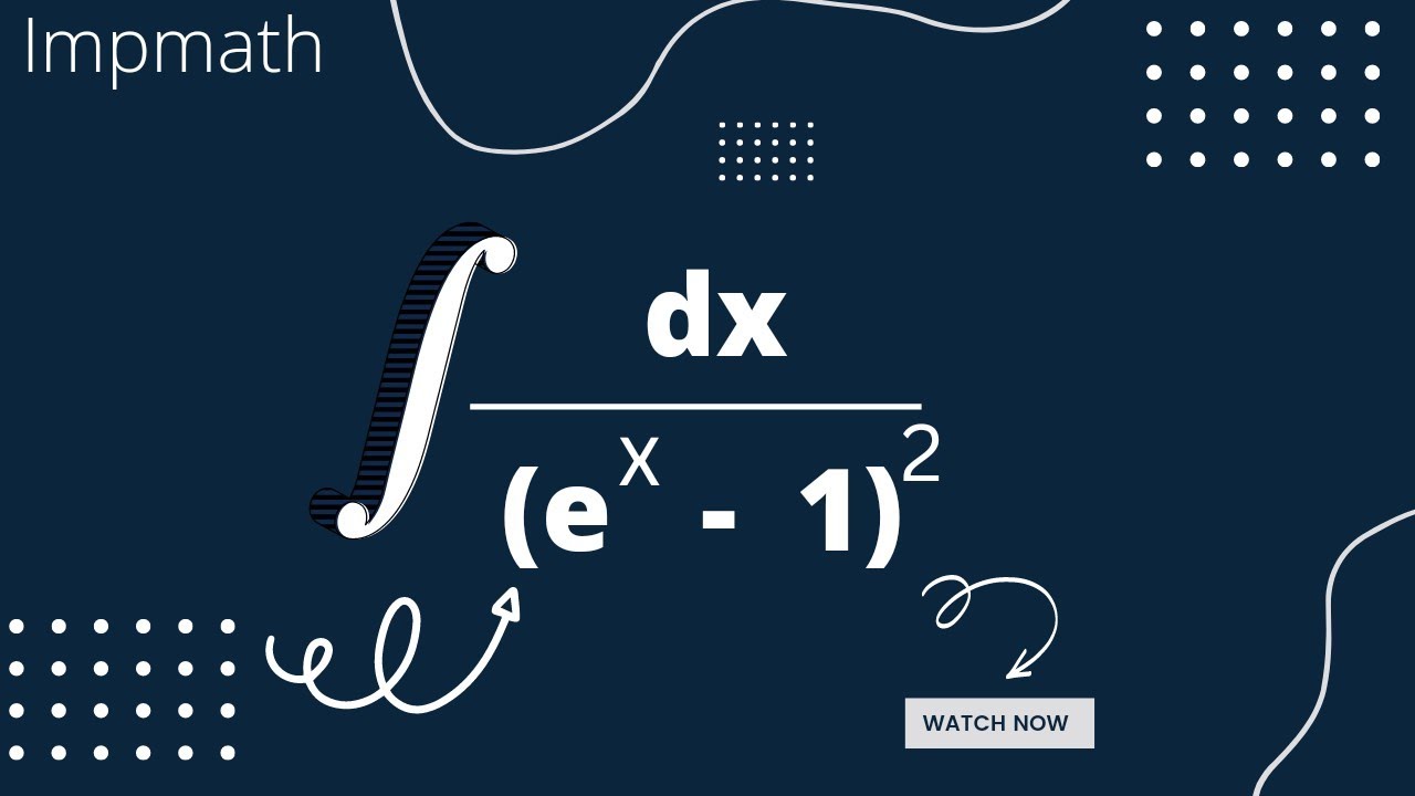 Integrate 1 e x 1 Dx YouTube integrate-1-e-x-1-dx-youtube