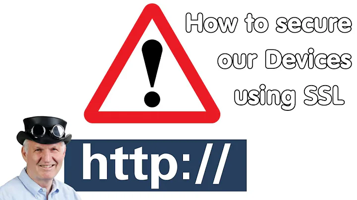 #232 How to secure our devices using SSL (ESP8266, ESP32, Tutorial)