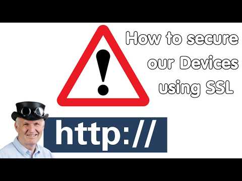 #232 How to secure our devices using SSL (ESP8266, ESP32, Tutorial)