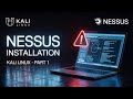 Install Tenable Nessus Vulnerability Scanner on Kali Linux | Part 1