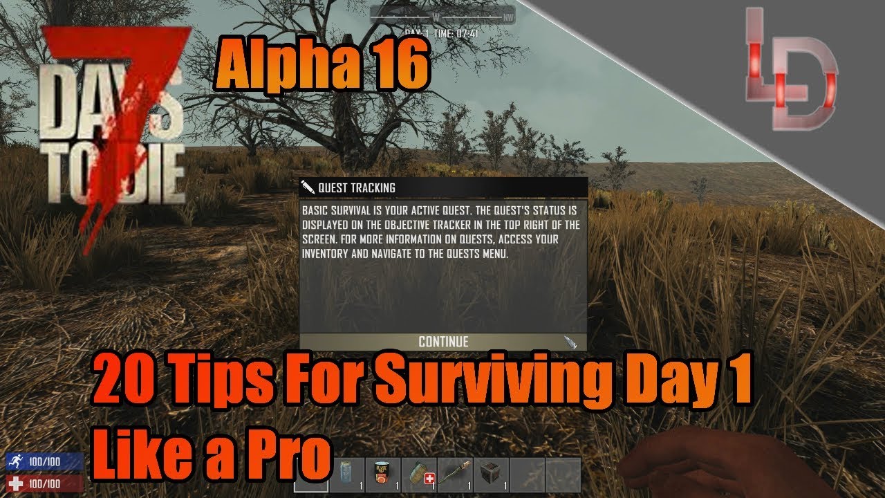 |7DTD| 20 Tips to Survive Day 1 like a Pro! [Tutorial]