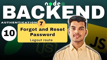 Logout, Forgot & Reset Password in Node.js Auth App | Part 7 (2025)