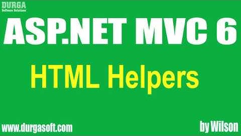 ASP.NET MVC  tutorials ||  HTML Helpers by wilson