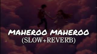 Maheroo Maheroo (Slowed   Reverb) | Shreya Ghoshal, Darshan Rathod | Super Nani