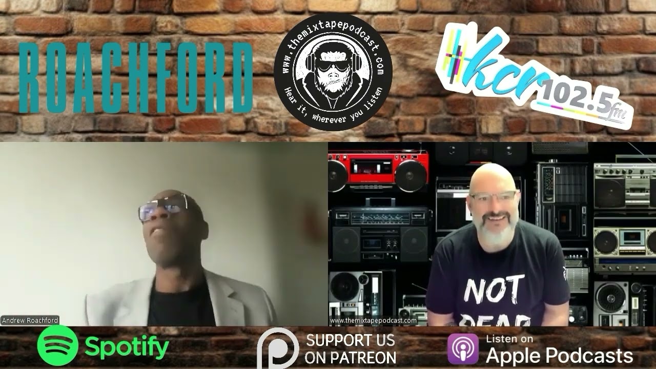 Andrew Roachford - The Mixtape Podcast Video Episode #86 Then and Now