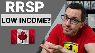 Should I Contribute to RRSP at a LOW INCOME? Is the RRSP WORTH IT? The Answer May Surprise You!