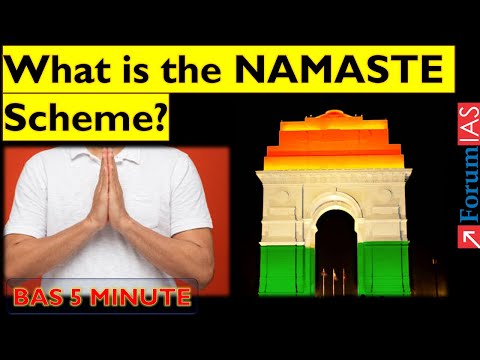 What is the NAMASTE Scheme? | Forum IAS | BAS 5 MINUTE |