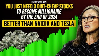Cathie Wood: &quot;Mark My Words, 2024 Is The Best Year To Get Rich&quot;, Buy 3 Stocks To Become Millionaire