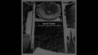 Ghost Dubs - Dub Regulator