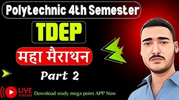 TDEP MAIRATHON||TDEP Polytechnic 4th Semester||TDEP IMPORTANT QUESTION SOLUTION BY SURAJ SIR