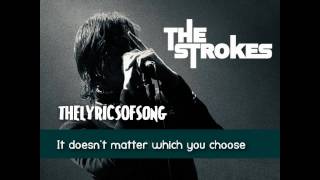 The Strokes - You Only Live Once (Lyrics)