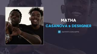 Casanova Desiigner - Matha Audio
