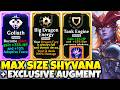 Exclusive Augment + Max Size Shyvana: Permanent Screen Sized Dragon | Arena