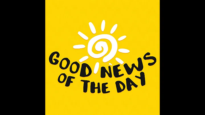 Good News of the Day 12-2-25