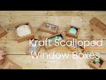 Kraft Scalloped Window Boxes