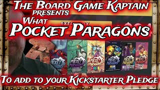 What Pocket Paragons to add to Your Kickstarter Pledge