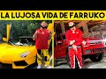 La Lujosa Vida De FARRUKO | ASÍ VIVE, Joyas, Auto Y MÁS | Biografía Actualizada 2020 | La Toxica