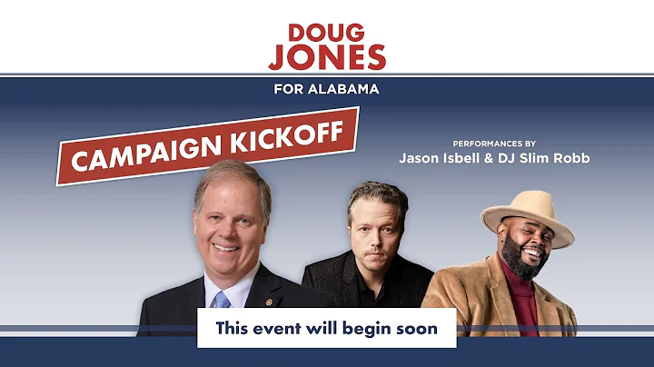 Doug Jones For Alabama - CAMPAIGN KICKOFF