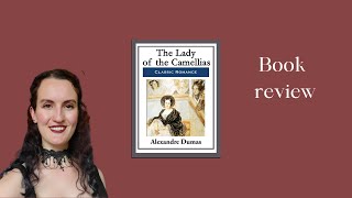 Book Review | The Lady of the Camellias by Alexandre Dumas jr