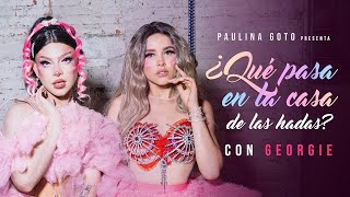 Platica con Georgie - Paulina Goto