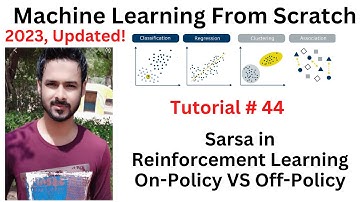 Tutorial 44: Sarsa in reinforcement learning | On-Policy VS Off-Policy in Reinforcement Learning