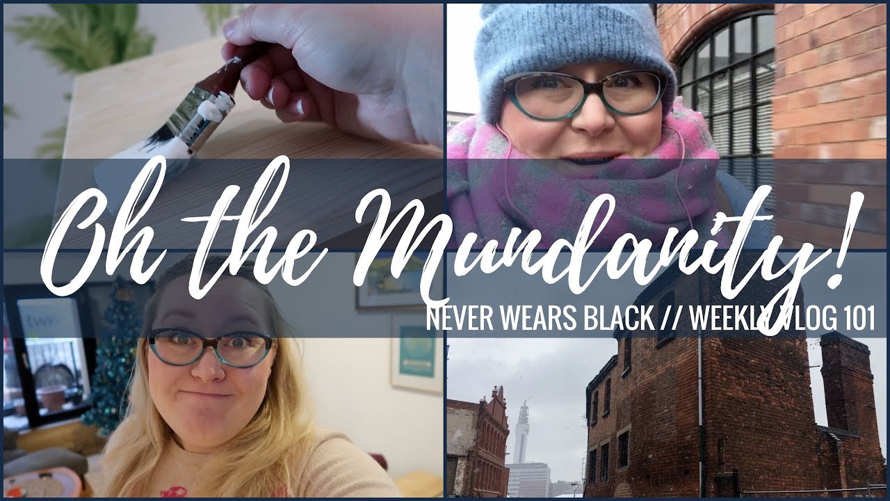 Oh the Mundanity! // NEVER WEARS BLACK WEEKLY VLOG 101 beautycon