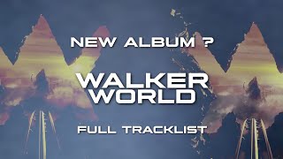 Walkerworld (New Album) | Full Tracklist | Official Poster