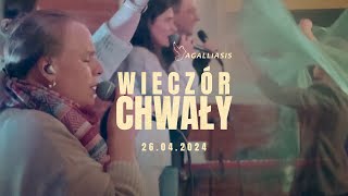 Wieczór Chwały – 26.04.2024 #worship #uwielbienie