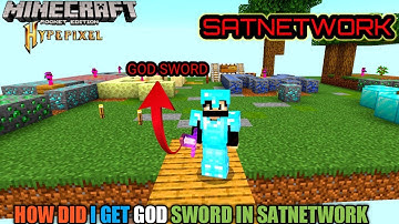 HOW DID I GET GOD SWORD IN SATNETWORK|| AN HYPIXEL LIKE SERVER FOR MINECRAFT PE AND JAVA|#satnetwork