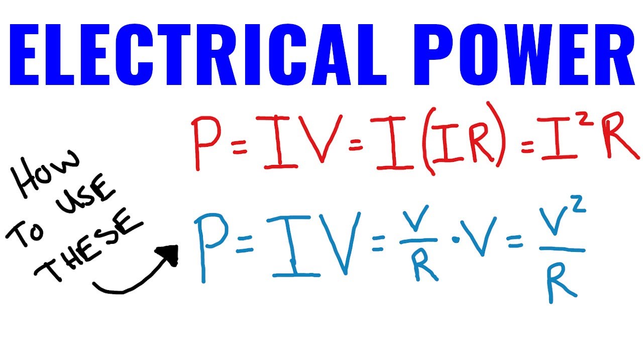 How To Use The Electrical Power Formula In Physics Class