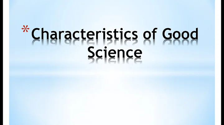 03 Characteristics of Good Science - DayDayNews