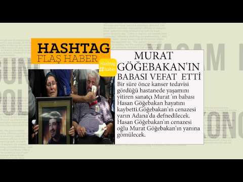 Murat Göğebakan'ın babası vefat etti