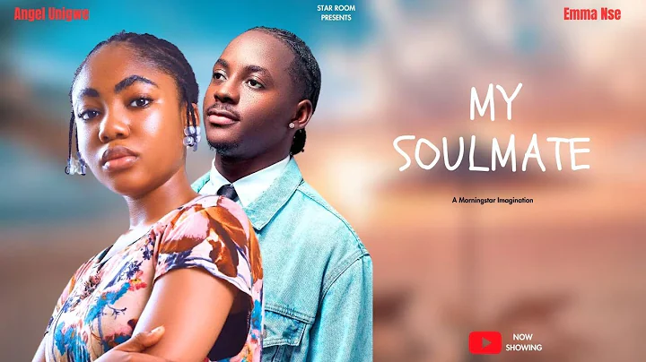 MY SOULMATE | PETER KOMBA | ANGEL UNIGWE | EMMANUEL NSE | AMAKA CHUKWUJEKWU | NOLLYWOOD MOVIES.