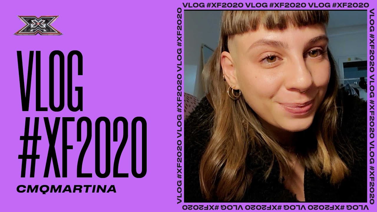 CMQMARTINA e le emozioni di #XF2020 | 2° VLOG X FACTOR 2020