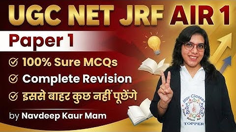 UGC NET Dec 2025 Paper 1 | 100% Sure MCQs for All India Rank | UGC NET Paper 1 PYQs by Navdeep Kaur