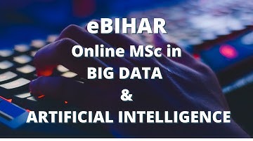 eBIHAR MSc in BIG DATA & ARTIFICIAL INTELLIGENCE || DATUM ACADEMY