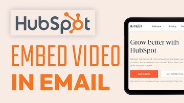 How To Embed Video in Hubspot Email (2025)