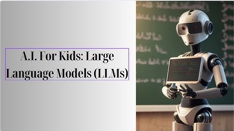 Large Language Models (LLMs) for Kids | How AI Understands and Talks Like Humans!