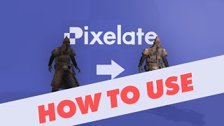 Pixelate Official Step-by-Step Guide