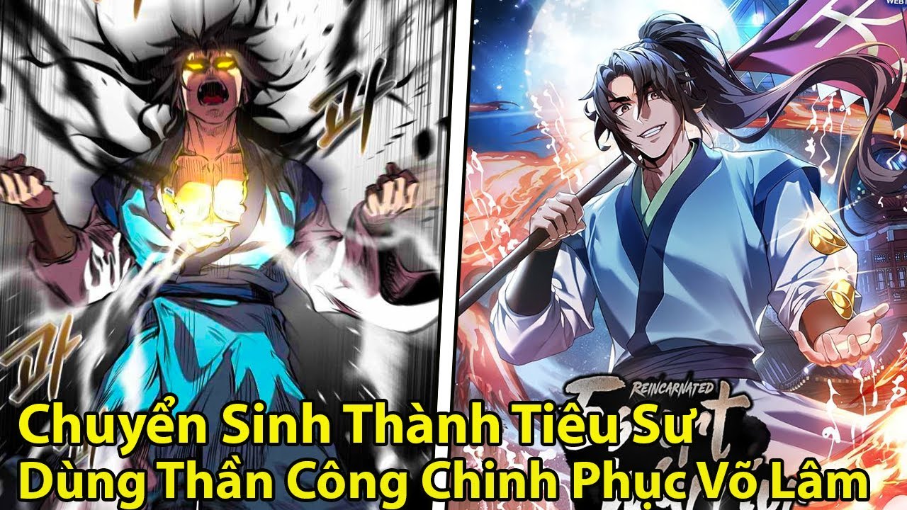 FULL l Chuyển Sinh Thành Tiêu Sư Mang Theo Thần Công Chinh Phục Võ Lâm l Review Truyện Tranh hay